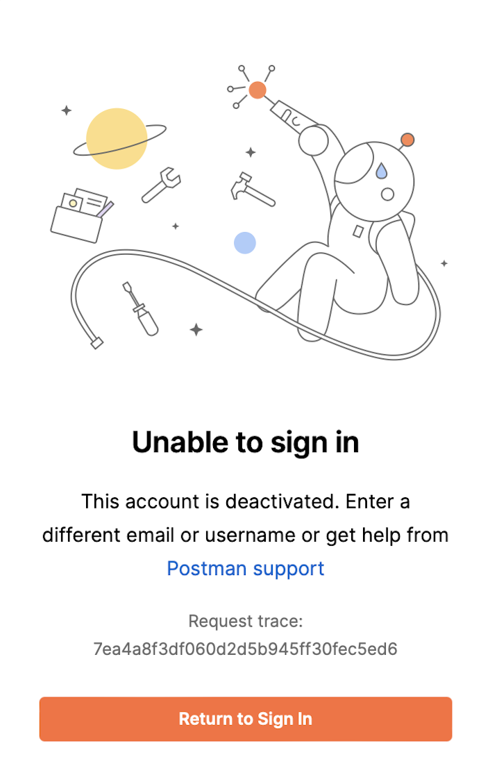 I am seeing an error saying that my Postman account has been ...